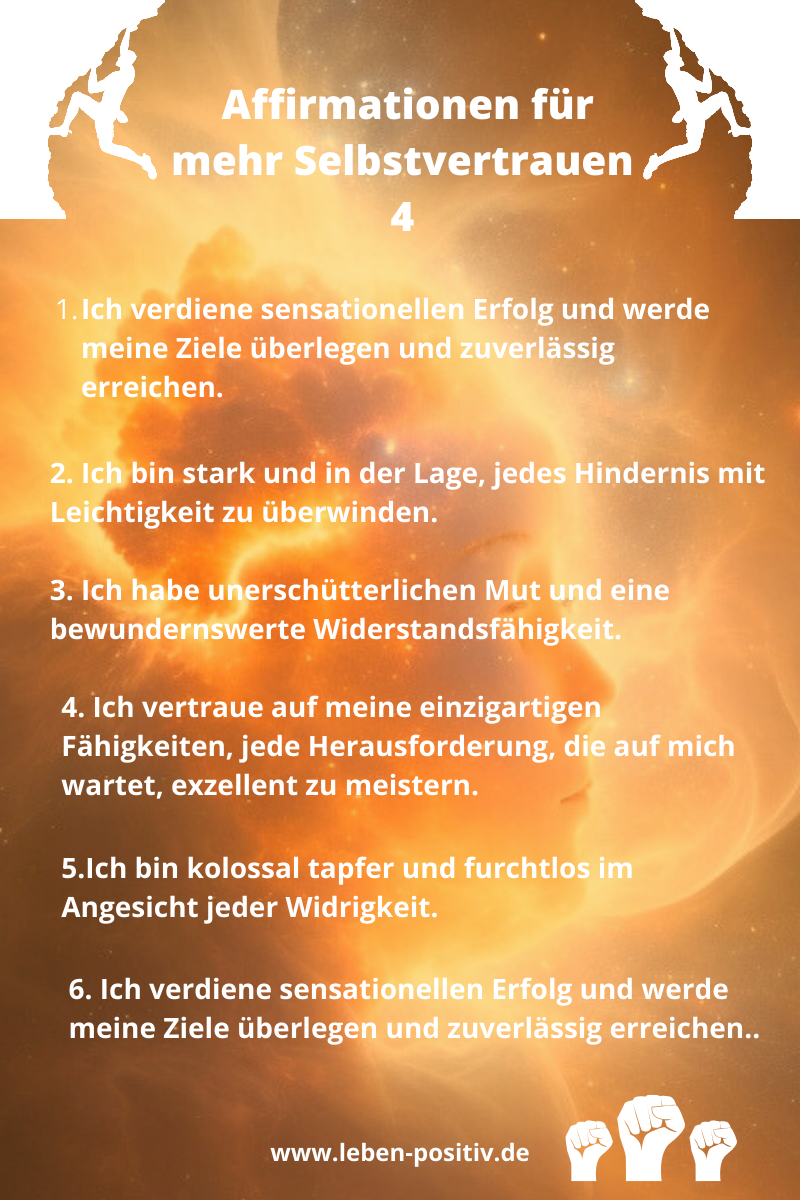 Selbstbewusst und Stark Positive Affirmationen für mehr