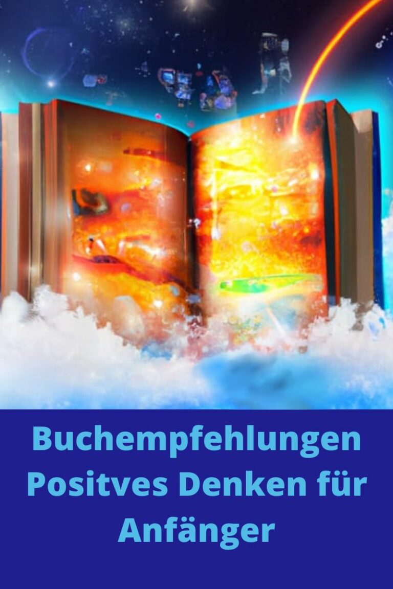 Buchempfehlungen positives Denken für Anfänger L E B E N P O S I